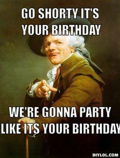 Party Happy Birthday Memes